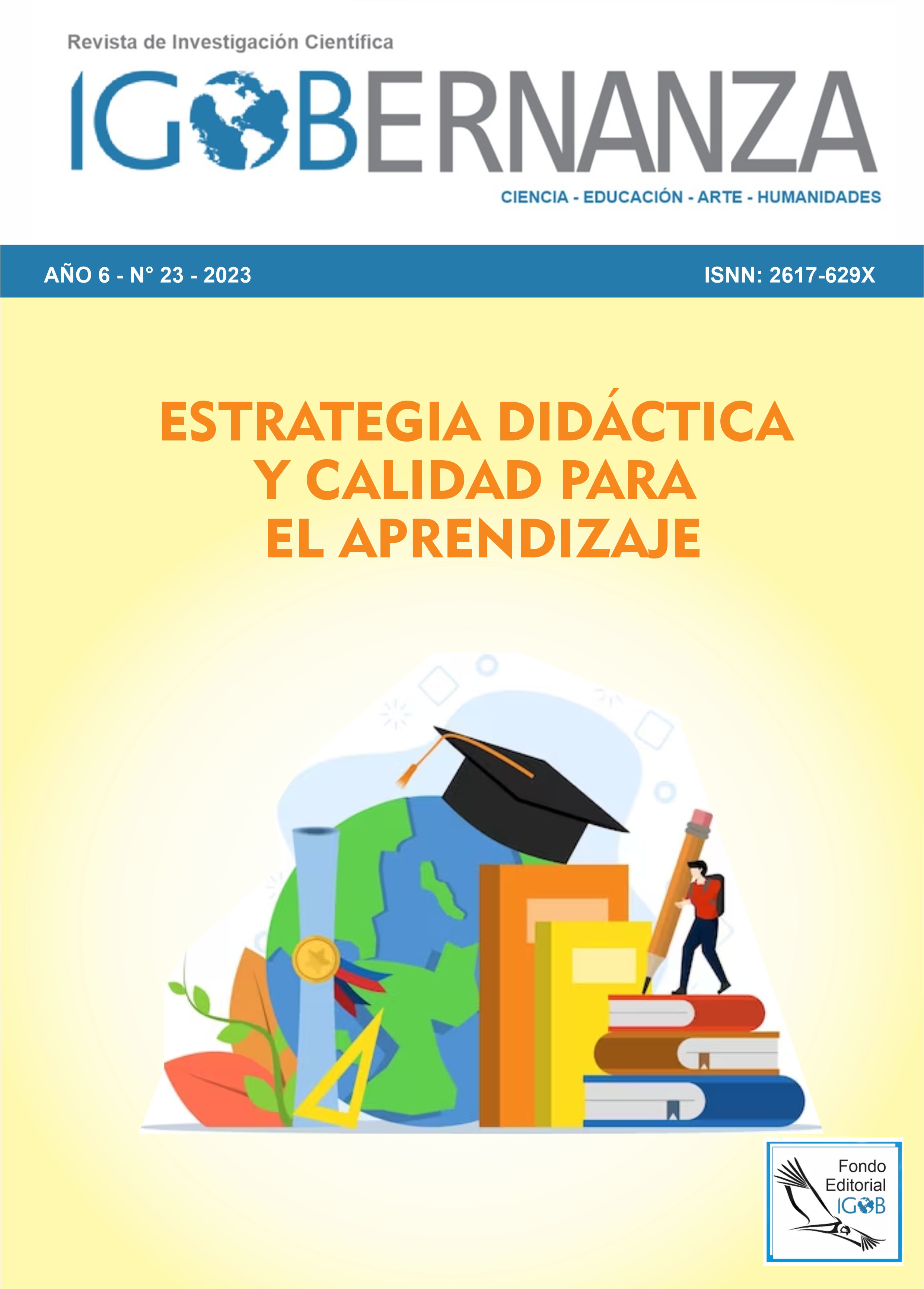 					View Vol. 6 No. 23 (2023): Estrategia Didáctica y Calidad para el Aprendizaje
				