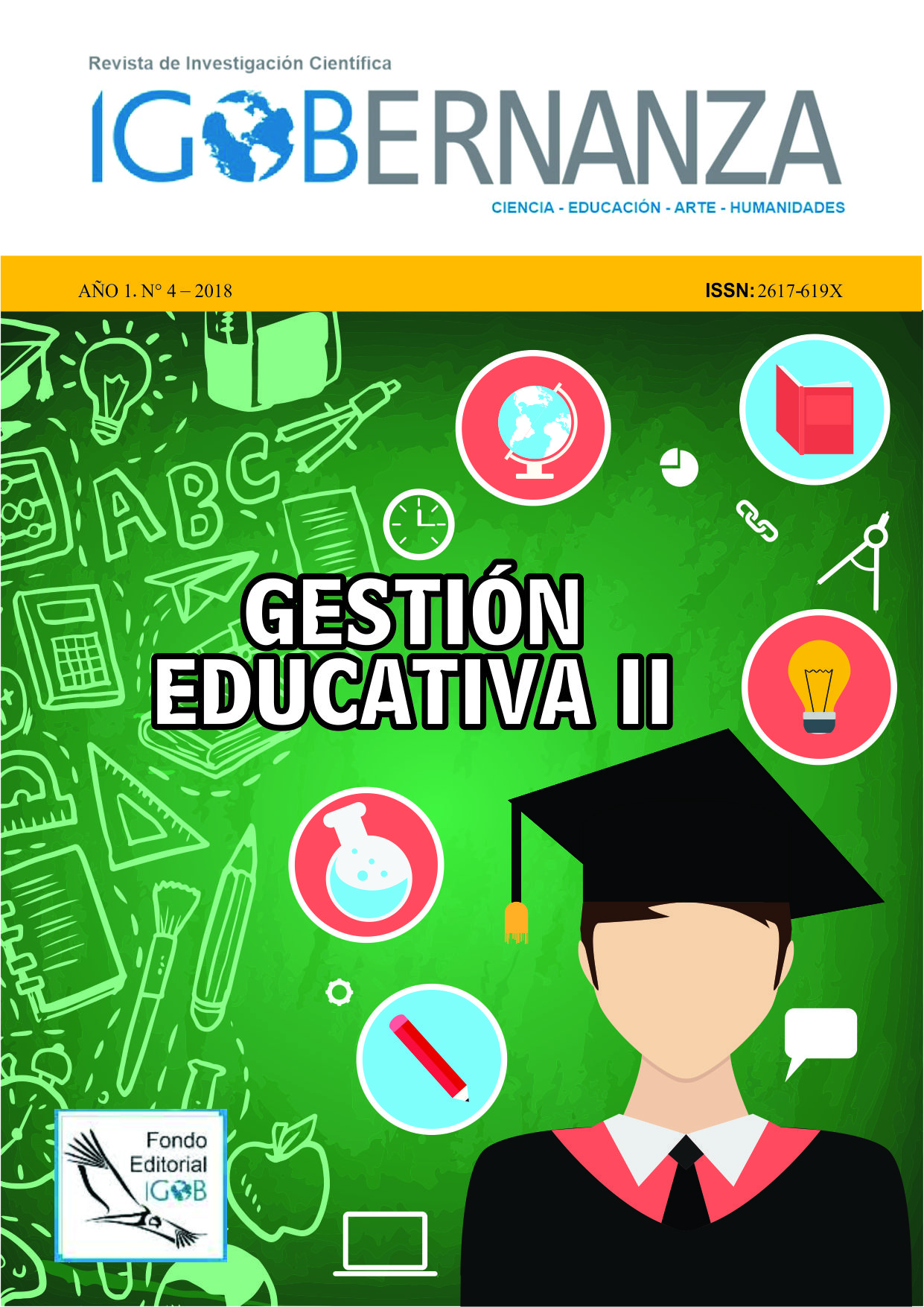 					Ver Vol. 1 Núm. 4 (2018): Gestión Educativa II
				